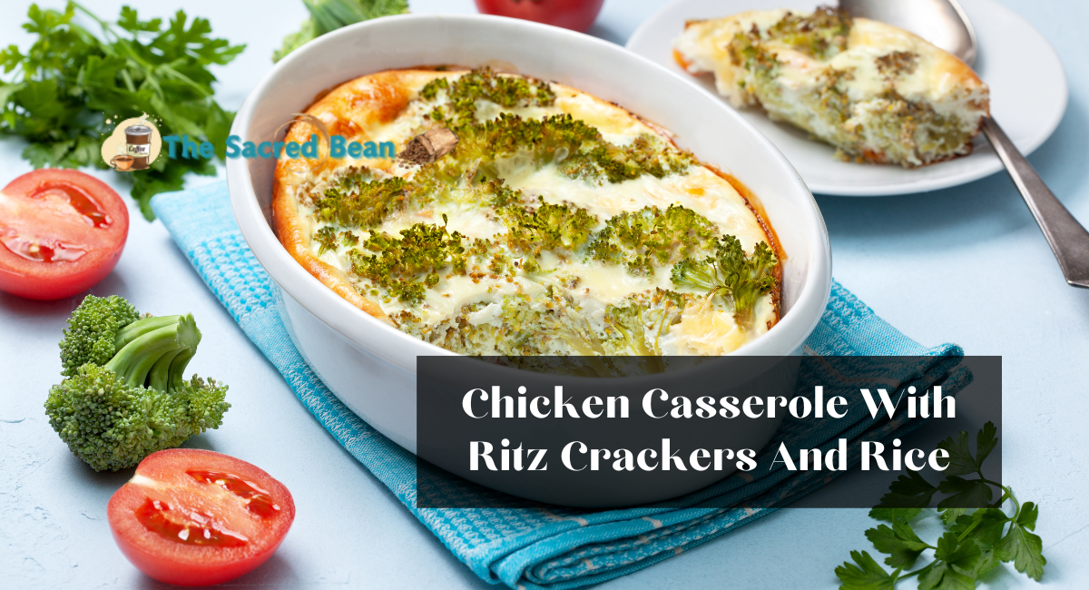 Chicken Casserole With Ritz Crackers And Rice
